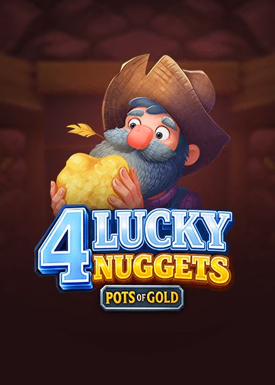 4 Lucky Nuggets